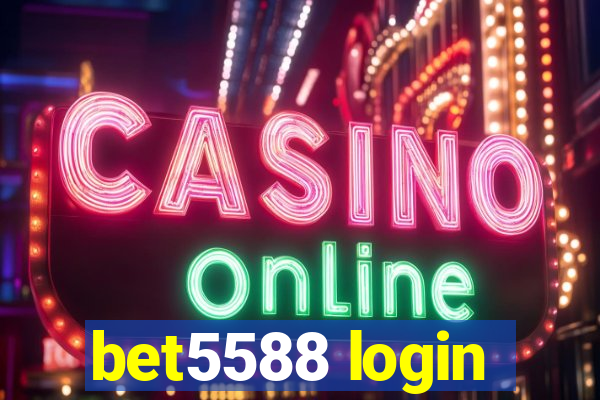 bet5588 login